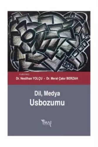 Dil, Medya Usbozumu - 1