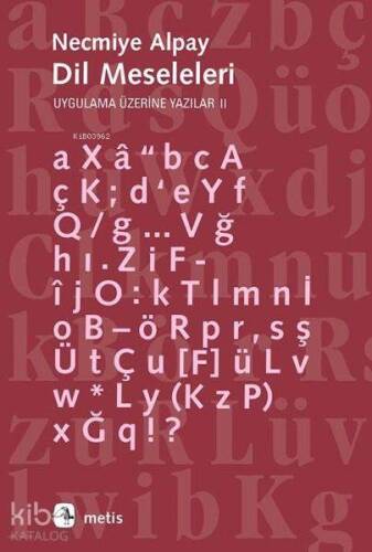 Dil Meseleleri; Uygulama Üzerine Yazılar 2 - 1