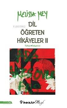 Dil Öğreten Hikayeler 2: Türkçe - İtalyanca - 1