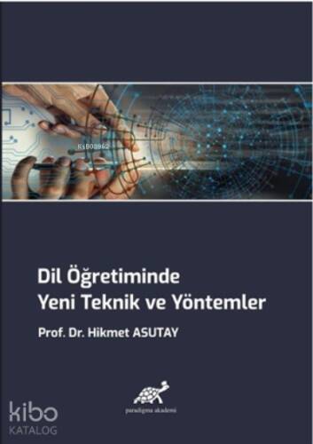 Dil Öğretiminde Yeni Teknik ve Yöntemler - 1