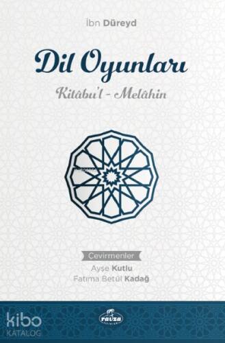 Dil Oyunları Kitabu’l Melahin - 1