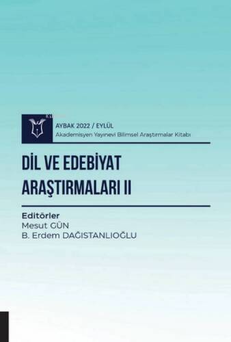 Dil ve Edebiyat Araştırmaları II - 1