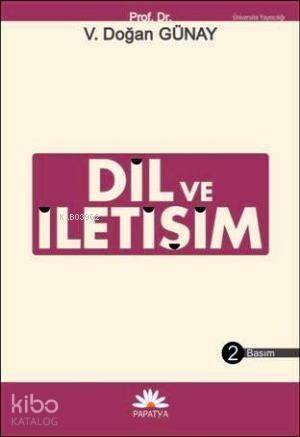 Dil ve İletişim: Dil Hakkında Her Şey - 1