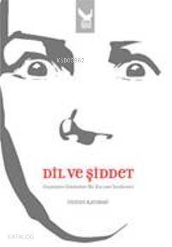 Dil ve Şiddet - 1