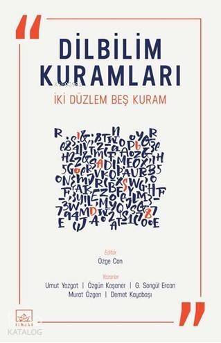 Dilbilim Kuramları; İki Düzlem Beş Kuram - 1