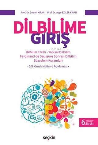 Dilbilime Giriş;Dilbilim Tarihi – Yapısal Dilbilim – Ferdinand de Saussure Sonrası Dilbilim – Sözcelem Kuramları - 1