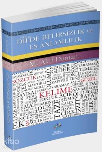 Dilde Belirsizlik ve Eş Anlamlılık - 1