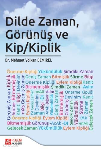 Dilde Zaman, Görünüş Ve Kip/kiplik - 1