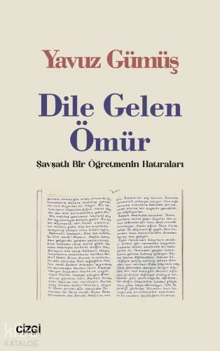 Dile Gelen Ömür;Şavşatlı Bir Öğretmenin Hatıraları - 1