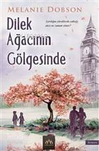 Dilek Ağacının Gölgesinde - 1