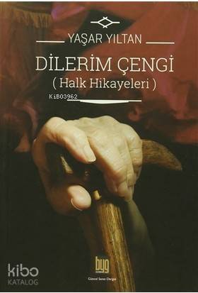 Dilerim Çengi Halk Hikayeleri - 1