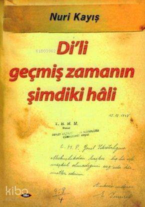 Di'li Geçmiş Zamanın Şimdiki Hali - 1