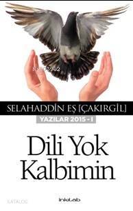 Dili Yok Kalbimin - 1