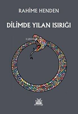 Dilimde Yılan Isırığı - 1