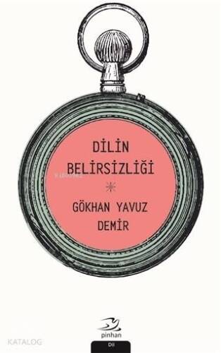 Dilin Belirsizliği - 1