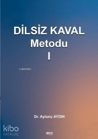 Dilsiz Kaval Metodu 1 - 1