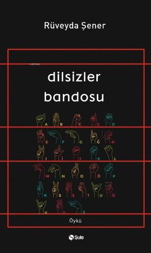 Dilsizler Bandosu - 1