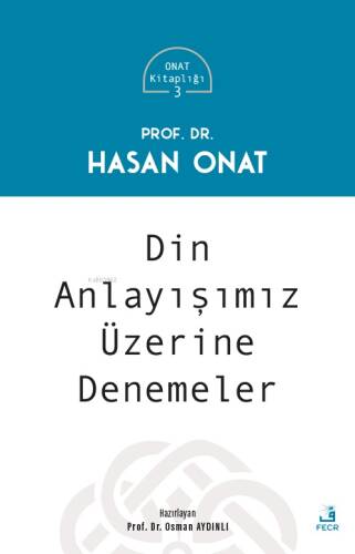 Din Anlayışımız Üzerine Denemeler - 1