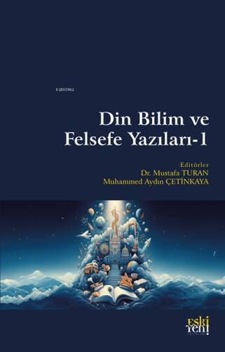 Din Bilim ve Felsefe Yazıları-1 - 1