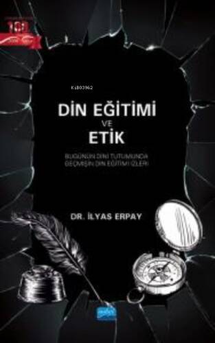 Din Eğitimi Ve Etik- Bugünün Dini Tutumunda Geçmişin Din Eğitimi İzleri - 1