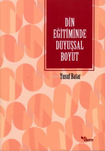 Din Eğitiminde Duyuşsal Boyut - 1