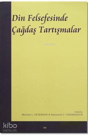 Din Felsefesinde Çağdaş Tartışmalar - 1