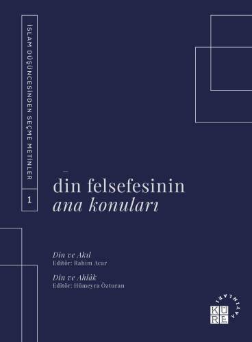 Din Felsefesinin Ana Konuları Cilt 1 - 1