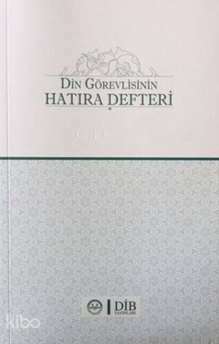 Din Görevlisinin Hatıra Defteri - 1