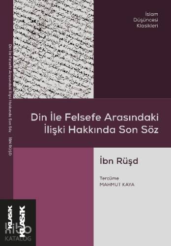 Din ile Felsefe Arasındaki İlişki Hakkında Son Söz - 1