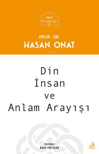 Din İnsan Ve Anlam Arayışı - 1