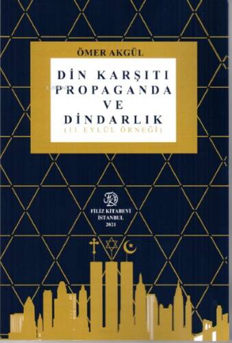 Din Karşıtı Propaganda Ve Dindarlık - 1