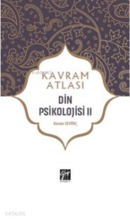 Din Psikolojisi II; Kavram Atlası - 1