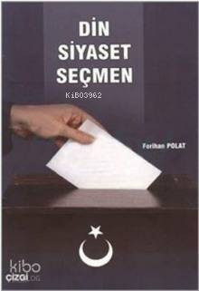 Din Siyaset Seçmen - 1