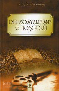 Din Sosyalleşme ve Hoşgörü - 1