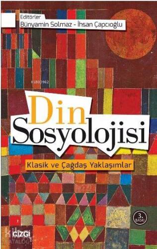 Din Sosyolojisi (Klasik ve Çağdaş Yaklaşımlar) - 1