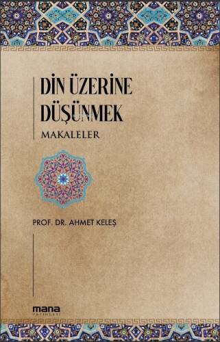 Din Üzerine Düşünmek - 1