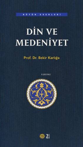 Din ve Medeniyet - 1