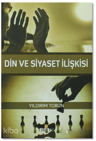 Din ve Siyaset İlişkisi - 1