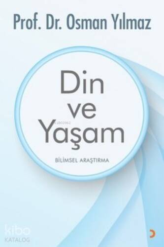 Din ve Yaşam Bilimsel Araştırma - 1