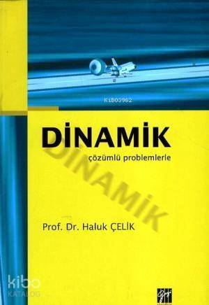 Dinamik - Çözümlü Problemlerle - 1