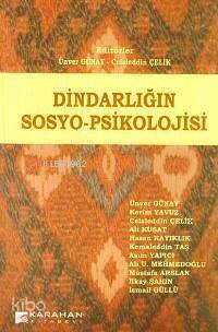 Dindarlığın Sosyo-Psikolojisi - 1