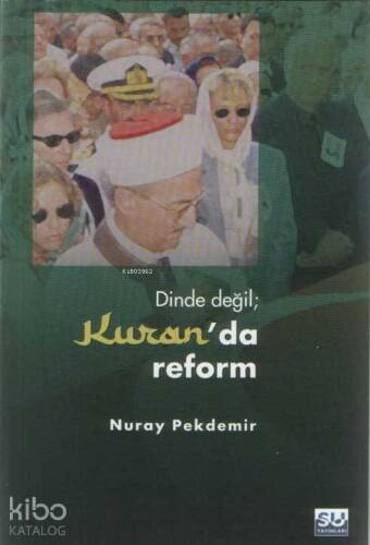 Dinde Değil Kuran'da Reform - 1