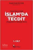 Dinde Reform Değil İslam'da Tecdit (2 Cilt Takım); Peygamber'in Yüklediği Görev - 1