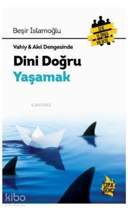 Dini Doğru Yaşamak - 1