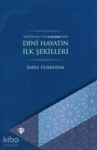 Dini Hayatın İlk Şekilleri - 1