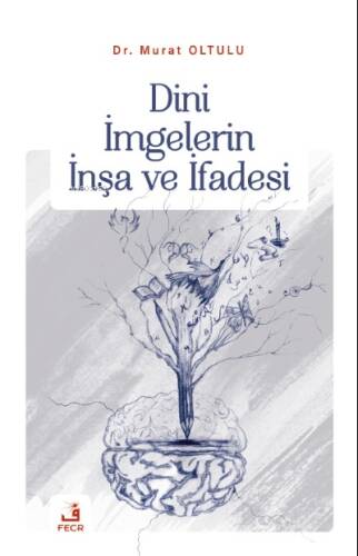 Dini İmgelerin İnşa ve İfadesi - 1