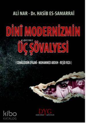 Dini Modernizmin Üç Şövalyesi - 1