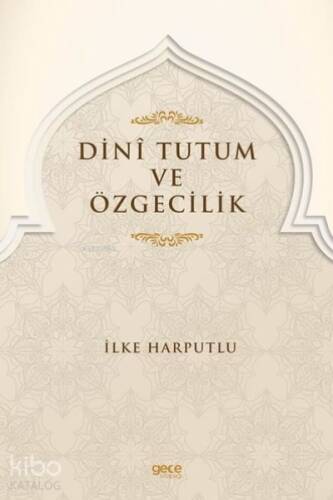 Dini Tutum ve Özgecilik - 1