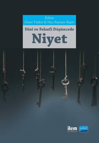 Dini ve Felsefi Düşüncede Niyet - 1