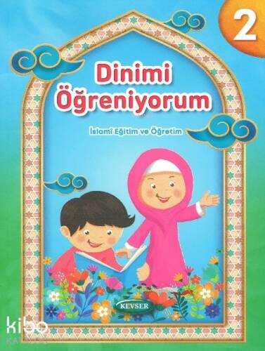 Dinimi Öğreniyorum 2;İslami Eğitim ve Öğretim - 1